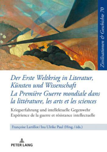 Der Erste Weltkrieg in Literatur, Künsten und Wissenschaft La Première Guer 6595 - Bild 1 von 1