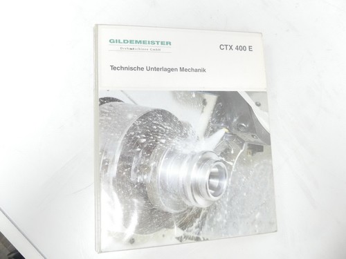 Gildemeister Technische Unterlagen Mechanik CTX 400 E / Maschinen Nr.: 313157 - Bild 6 von 6