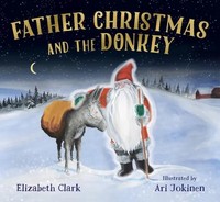 Father Christmas And The Donkey | Elizabeth Clark | Englisch | Taschenbuch