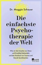 Die einfachste Psychotherapie der Welt