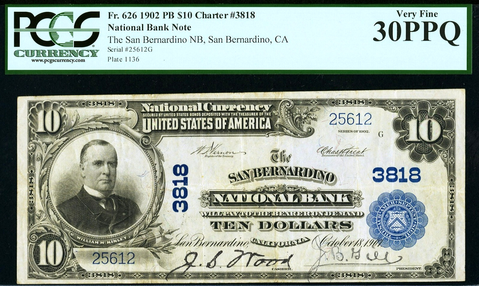 1902 $10 NATIONAL BANK NOTE ~ SAN BERNARDINO CALIFORNIA ~ PCGS VERY FINE 30 PPQ