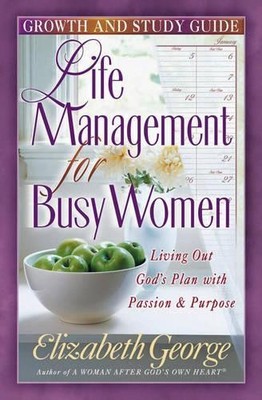 Elizabeth Georg Life Management for Busy Women Growth and Study Gu (Taschenbuch)