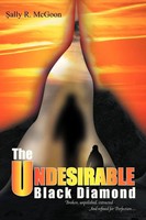 The Undesirable Black Diamond Sally R. Mcgoon Taschenbuch Englisch 2012 Xlibris