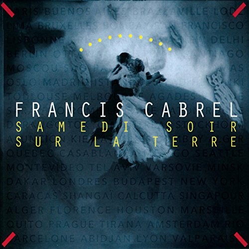 Francis Cabrel - Samedi Soir sur la Terre - Francis Cabrel CD VQVG The Cheap The - Bild 1 von 2