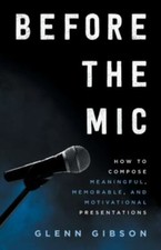 Before the Mic by Gibson, Glenn