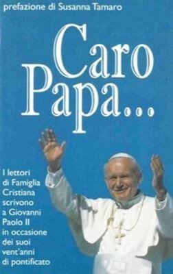 Buch - Lieber Papst ...Die Leser der christlichen Familie schreiben - Verschiedene Autoren