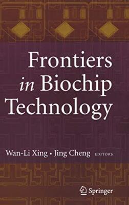 Frontiers in Biochip Technology, Xing, Cheng 9780387255682 Fast Free Shipping-,
