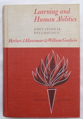 Learning and Human Abilities Klausmeier Goodwin 1966 Second Edition