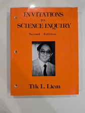 Invitations to Science Inquiry: 2nd Ed by Tik L. Liem -Discrepant Events Physics