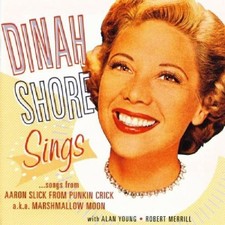 Dinah Shore - Sings Songs From Aaron Slick From Punkin Crick A.K.A. Marshmallow