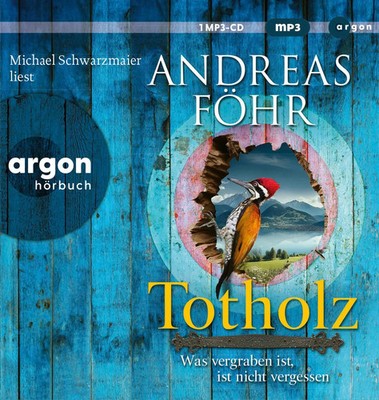 Totholz Andreas Föhr MP3-CD 1 CD Deutsch 2025 Argon Verlag GmbH