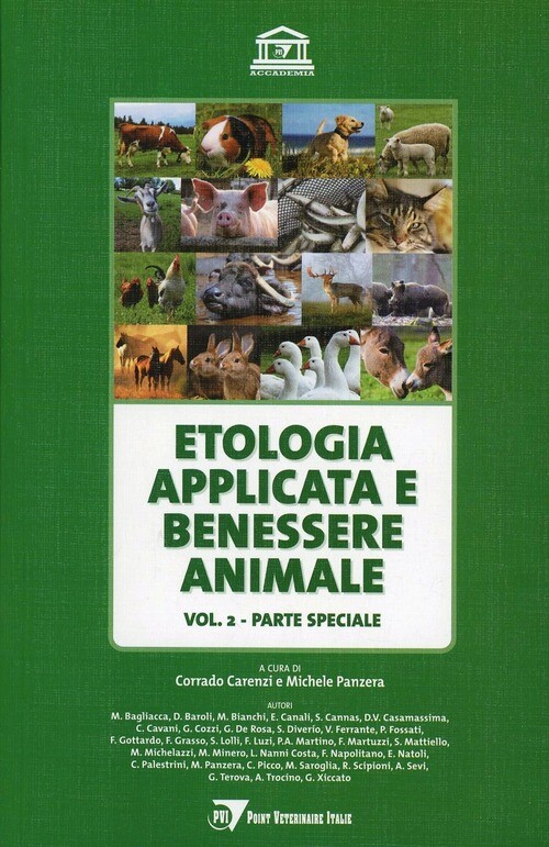 ETOLOGIA APPLICATA E BENESSERE ANIMALE. VOL. 2 CARENZI C. (CUR.), PANZERA M