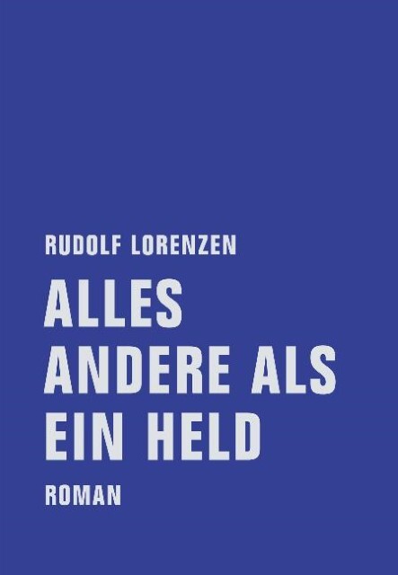 Thumbnail - Rudolf Lorenzen / Alles Andere Als Ein Held9783943167450