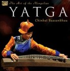 The Art of The Mongolian Yatga 5019396251625 by Chinbat Baasankhuu CD