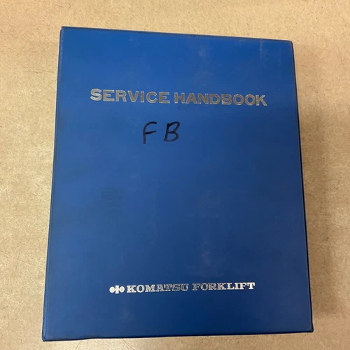 Komatsu FB SERIES SERVICE HANDBOOK SHOP REPAIR SPEC. MANUAL ELECTRIC FORKLIFT