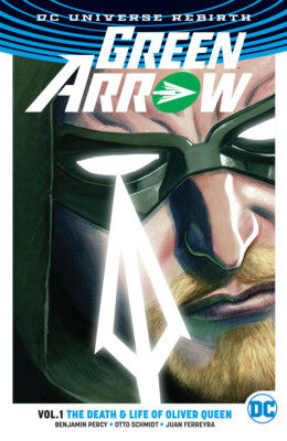Green Arrow TPB (2017) #   1 (9.0-VFNM) the Death & Life of Olivier Queen 2017