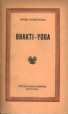 Bhakti - yoga - Swami Vivekananda (Fratelli Bocca editori) [1943]