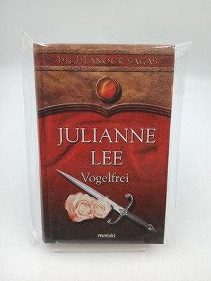 Vogelfrei - Highlander Sagas. Lee, Juliane:
