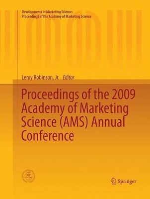 Proceedings of the 2009 Academy of Marketing Science (AMS) An... - 9783319364933
