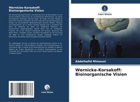 Abdelhafid Mimouni | Wernicke-Korsakoff: Bioinorganische Vision | Taschenbuch