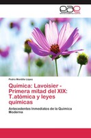 Pedro Montilla LóPez | QuíMica: Lavoisier -Primera Mitad Del Xix: T.AtóMica Y...