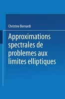 Christine Bernardi | Approximations Spectrales De ProblèMes Aux Limites...