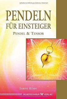 Pendeln für Einsteiger: Pendel  Tensor von Sabine Kühn | Buch | Zustand gut