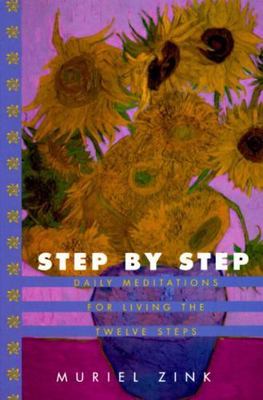 Step-By-Step: Daily Meditations for Living t- paperback, Muriel Zink, 0345367596