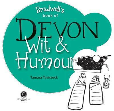 Devon Wit & Humour by Tamara Tavistock (Paperback, 2015)