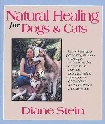 Naturheilkunde für Hunde und Katzen von Diane Stein - Bild 1 von 1