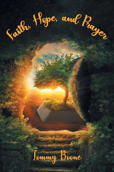 Faith, Hope, And Prayer Tommy Boone Taschenbuch Kartoniert / Broschiert Englisch-image