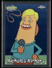 2025 Topps Chrome SpongeBob Squarepants Base #187 - Nicholas Withers