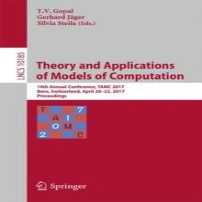 Theory and Applications of Models of Computation 14th Annual Conf