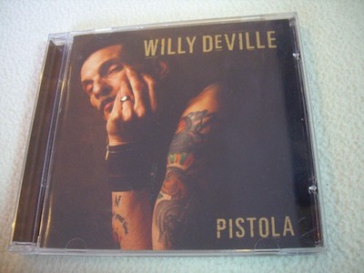 Willy DeVille - Pistola CD Eagle Rec. 2008 - Zustand: Sehr Gut