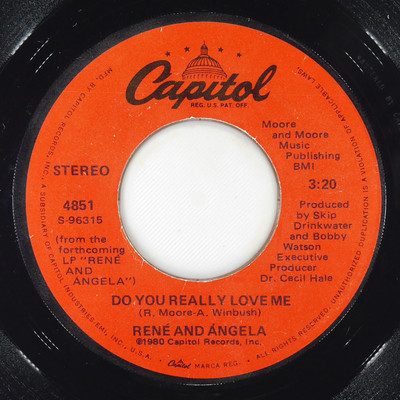RENE & ANGELA Do You Really Love Me CAPITOL 4851 VG+ 45 7'' 1980 Funk / Soul