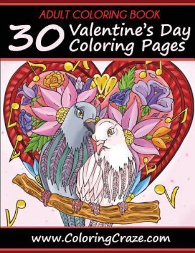 Coloringcraze Adult Coloring Books Stress Relieving Coloring Books For Grownups Adult Coloring Book 30 Valentine S Day Coloring Pages Coloring
