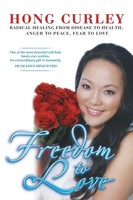 Hong Curley | Freedom To Love | Taschenbuch | Englisch (2013) | Xlibris