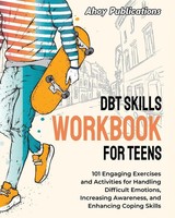 DBT Skills Workbook For Teens Ahoy Publications Taschenbuch Englisch 2023