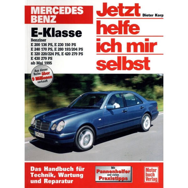 Mercedes E-Klasse W210 1995-2002 Jetzt Helfe Ich Mir Selbst Reparaturanleitung-image