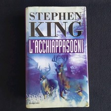 STEPHEN KING - L'ACCHIAPPASOGNI - (L'AUTORE DI OSSESSIONE E SHINING )