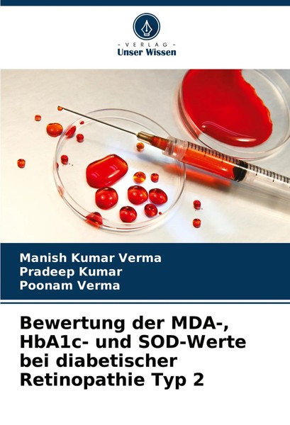 Manish Kumar Verma (U. A.) | Bewertung Der MDA-, Hba1C- Und Sod-Werte Bei...-image