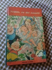 TRILLILÌ RE DEI NANETTI - Renzo Marcato Quagliardi (76 pagine)