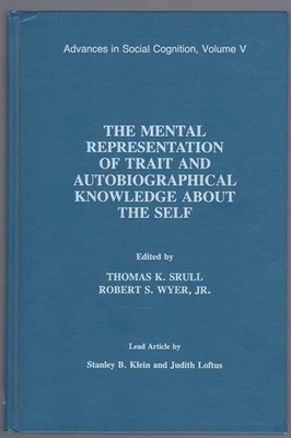 The Mental Representation of Trait and Autobiographical Knowledge About the Self