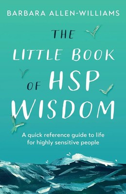 Barbara Allen-Williams | The Little Book of HSP Wisdom | Taschenbuch | Englisch