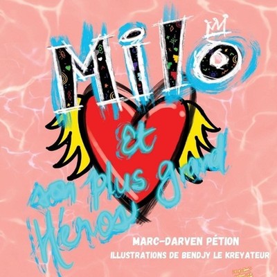 Milo et son plus grand hros by Marc-Darven P?tion (French) Paperback Book