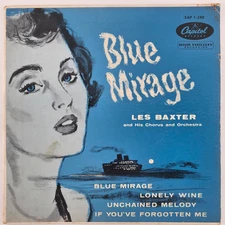 Les Baxter – Blue Mirage - 1955 Space Age 45 rpm 7" EP Vinyl Record EAP 1-599