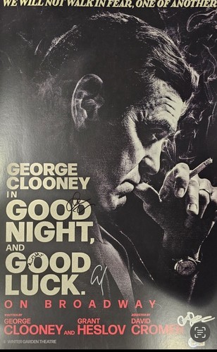 CERTIFIED George Clooney Cast Signed Broadway Poster Good Night And Good Luck