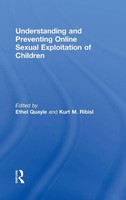 Ethel Quayle (U. A.) | Understanding And Preventing Online Sexual...