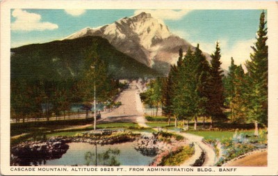 VINTAGE POSTCARD VIEW OF CASCADE MOUNTAIN FROM ADMINISTRATION BLDG BANFF ALBERTA