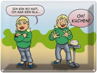 Blechschild 30X40 Cm Ich Bin So Satt Oh Kuchen Spruch Zitat Deko Geschenk Metall